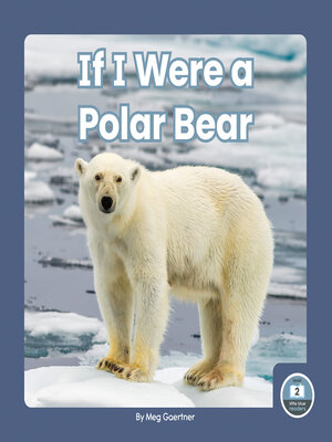 cover image of If I Were a Polar Bear